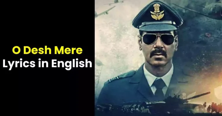 O Desh Mere Lyrics in English